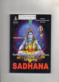 Image of Kumpulan Karya-Karya Pilihan Tentang Sadhana